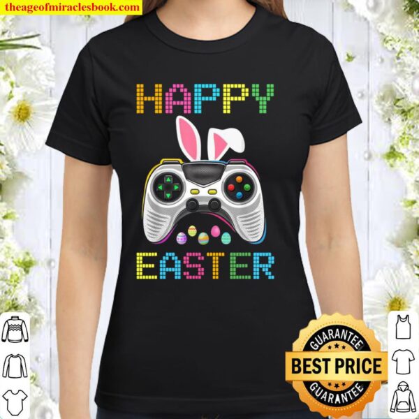 Video Game Easter Bunny Gaming Controller Gamer Boys Girls Classic Women T-Shirt