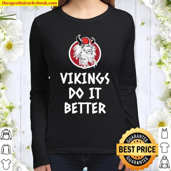 Vikings Do It Better Women Long Sleeved