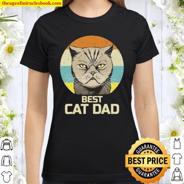 Vintage Best Cat Dad’s Fathers Day Classic Women T-Shirt