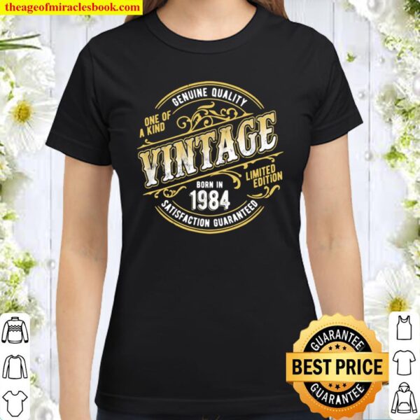 Vintage Living Legend Made In 1984 Classic 37th Birthday Classic Women T-Shirt