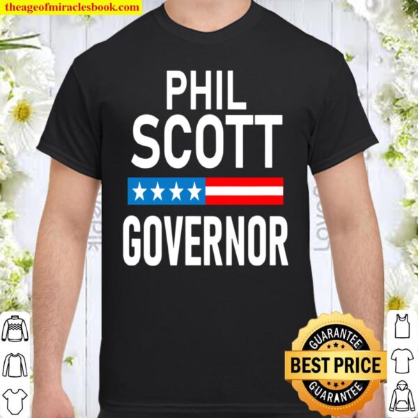 Vote Phil Scott Vermont Governor Reelect Phil Scott Shirt