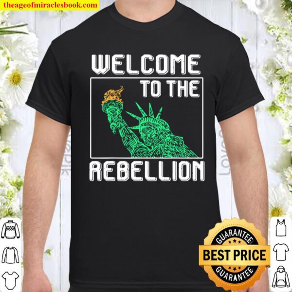 Welcome to the Rebellion Convervative AntiCancel Cultre Shirt
