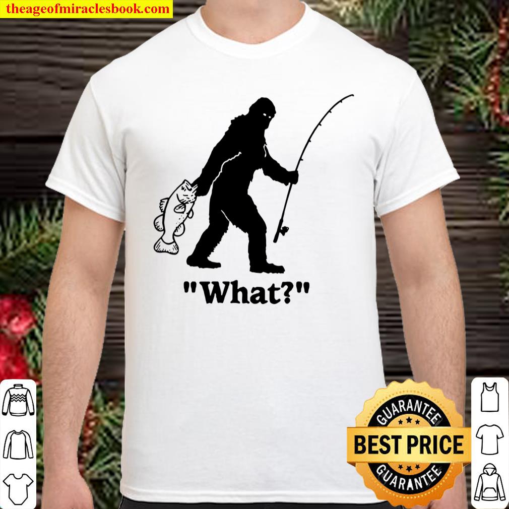 What Bigfoot Fishing Big Fish Outdoor Shirt