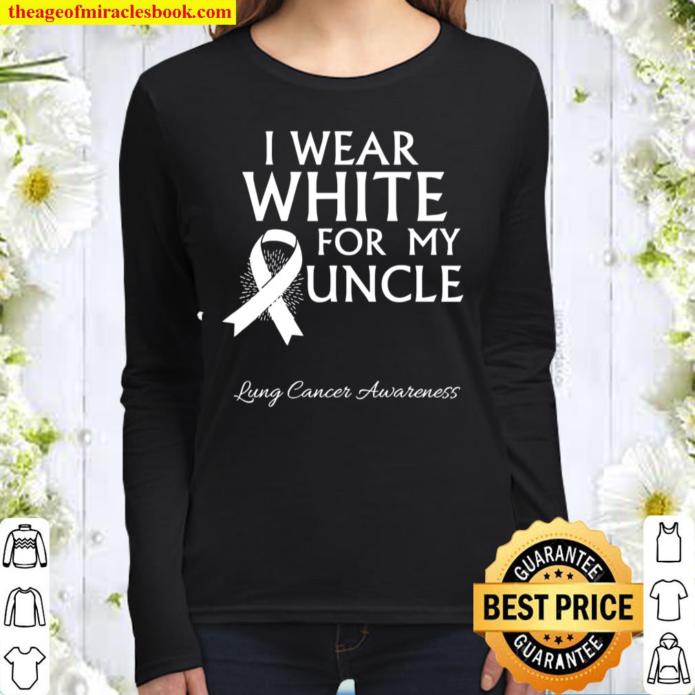 White For Uncle Lung Cancer Awareness Survivor White Ribbon Women Long Sleeved