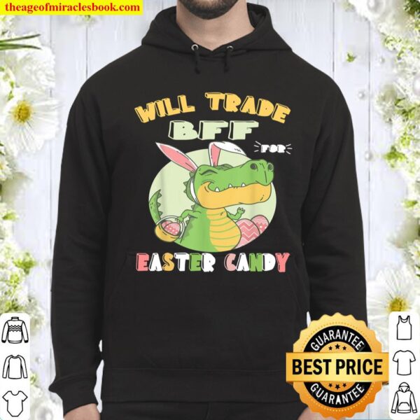 Will Trade BFF for Easter Candy Dinosaur t rex Bunny Hoodie