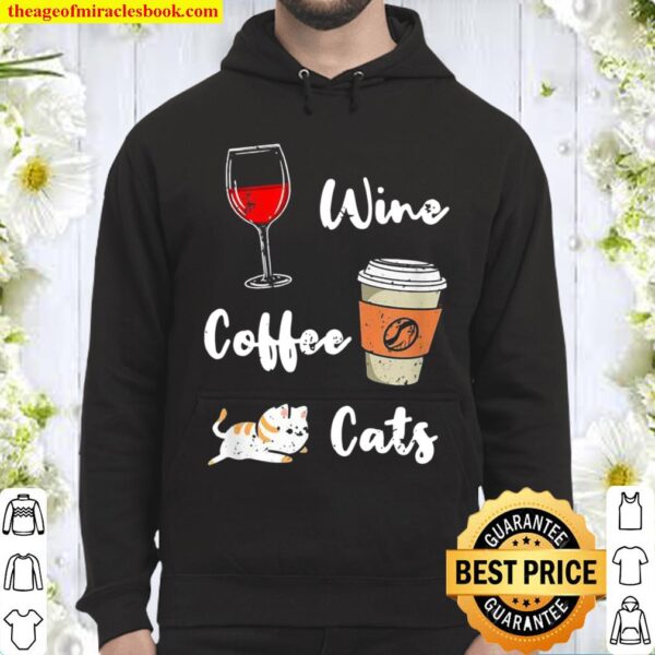 Wine Coffee Cats Vintage Hoodie