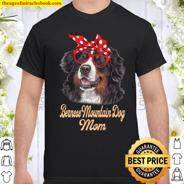 Women’s Bernese Mountain Dog Bandana Dog Mother’s Day Shirt