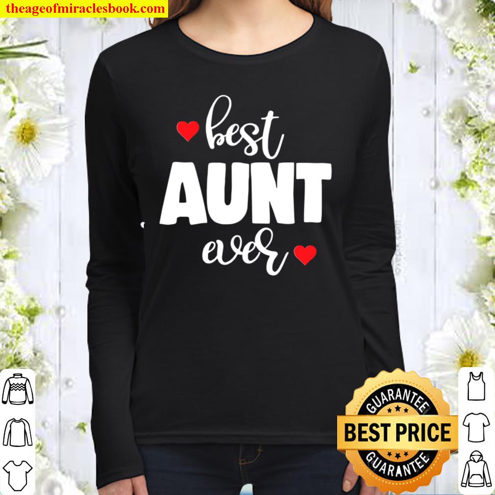 Womens Best Aunt Ever Women Long Sleeved