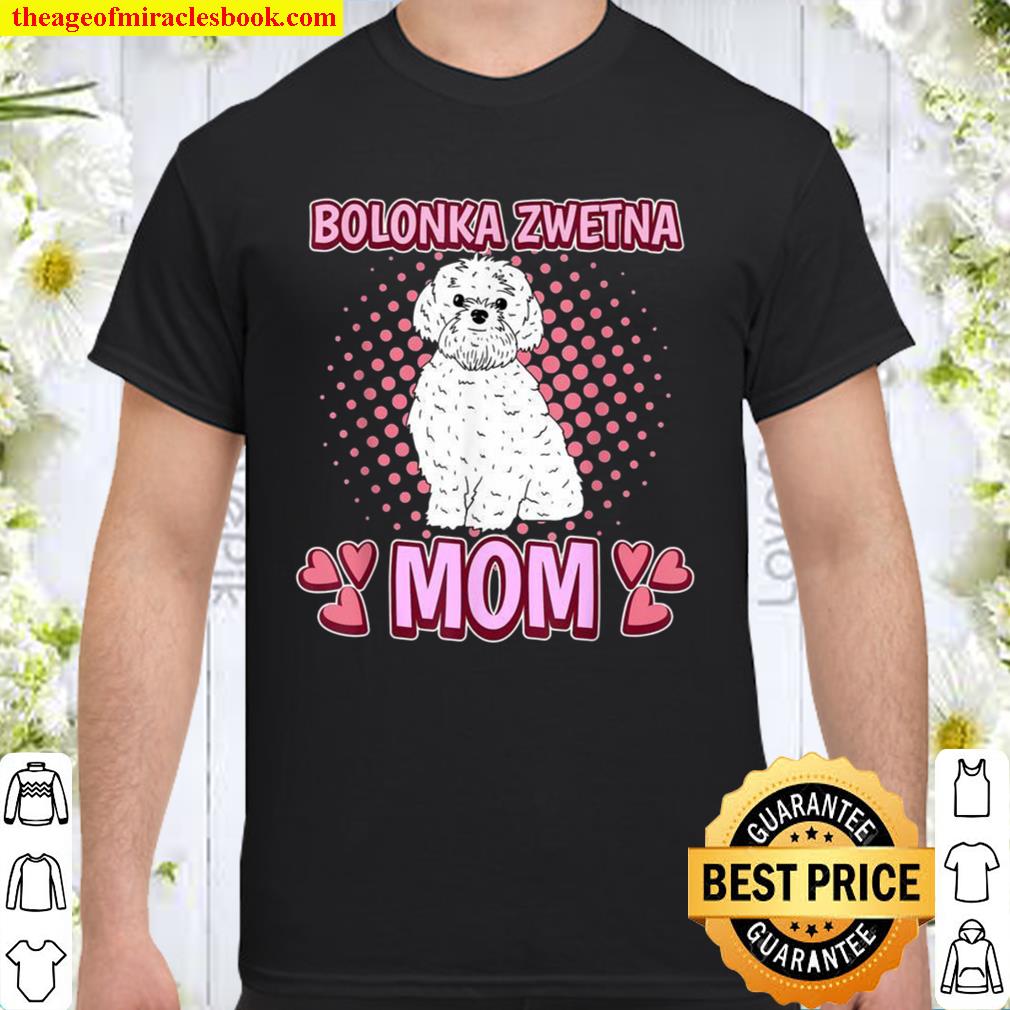Womens Bolonka Zwetna Mom Mommy Mother’s Day Bolonka Zwetna Shirt