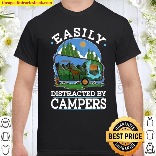 Womens Easily Distracted By Campers RV Camping Traveling Shirt