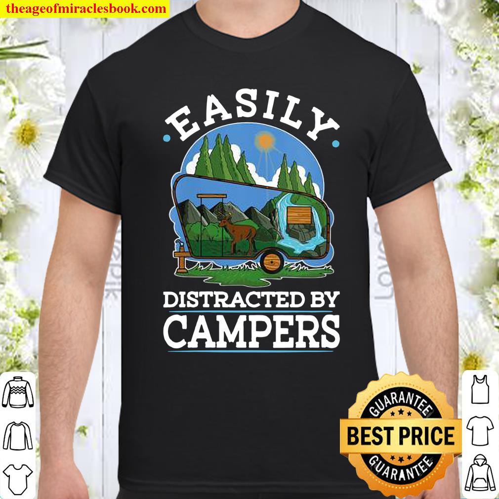 Womens Easily Distracted By Campers RV Camping Traveling Shirt, hoodie, tank top, sweater