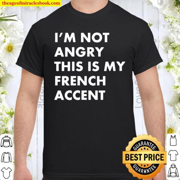 Womens French Accent France Saying Voice Shirt