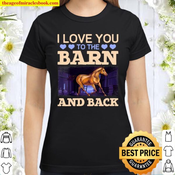 Womens Horse Riding Girl Barn Equestrian Love Classic Women T-Shirt