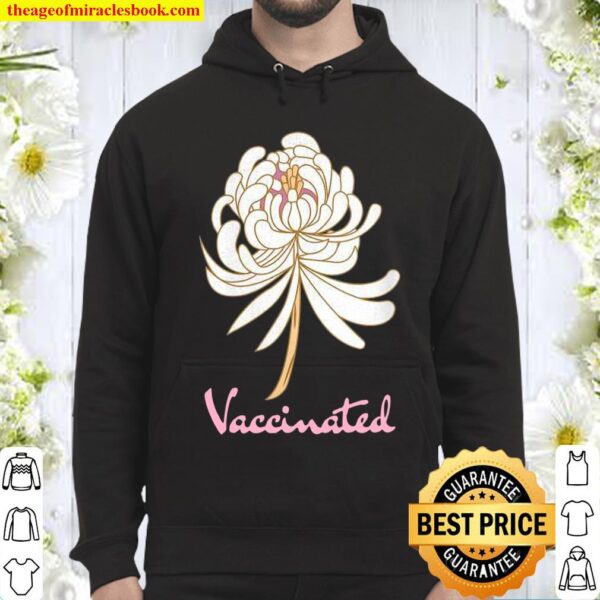 Womens I Am Vaccinated Pink White Flower Garden Vintage Distressed Hoodie