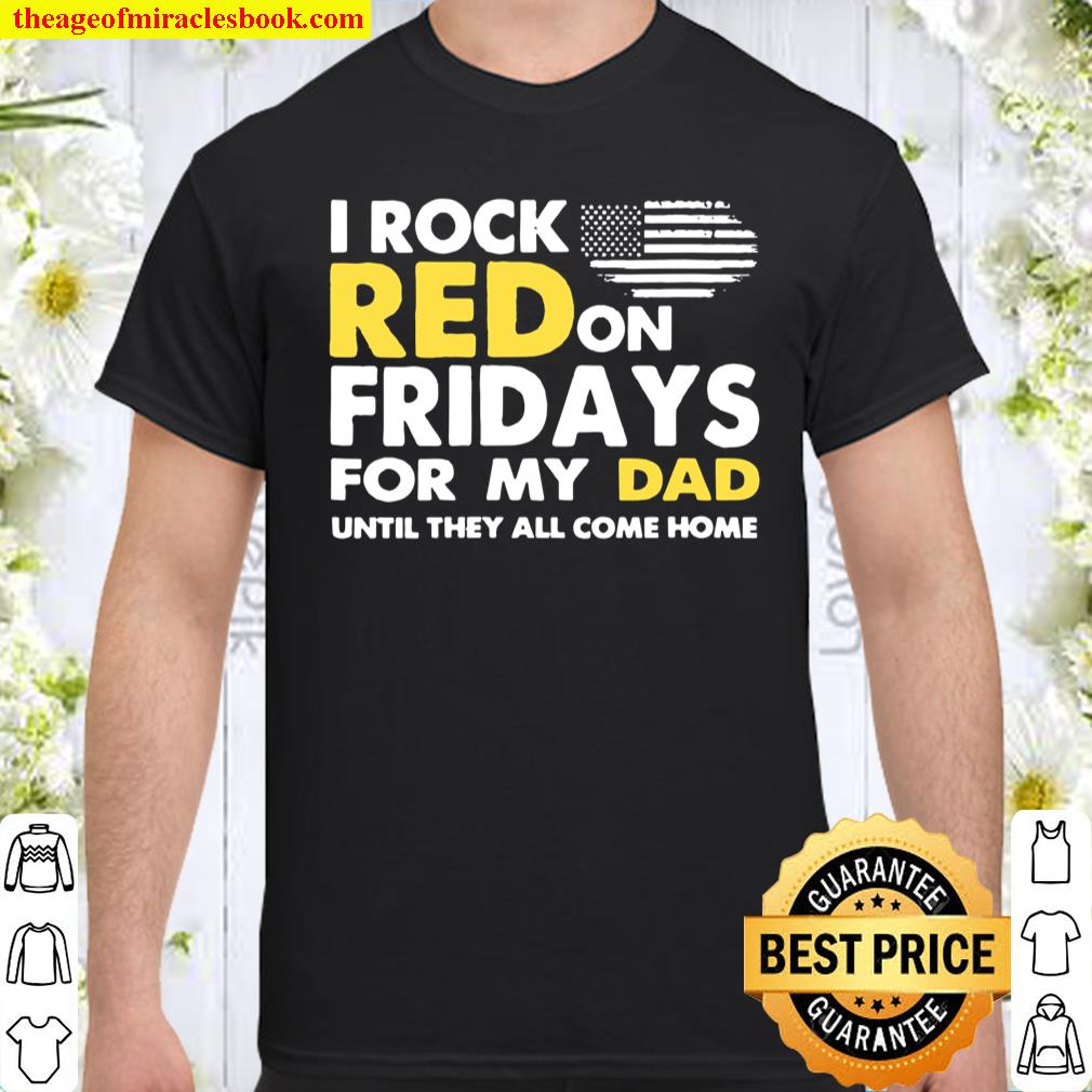 Womens I Wear Red On Fridays For My Dad Remember Deployed Shirt