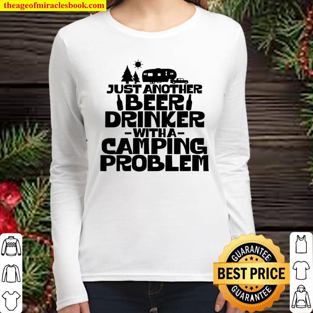 Womens Just Another Beer Drinker With A Camping Problem 5th Wheel Women Long Sleeved