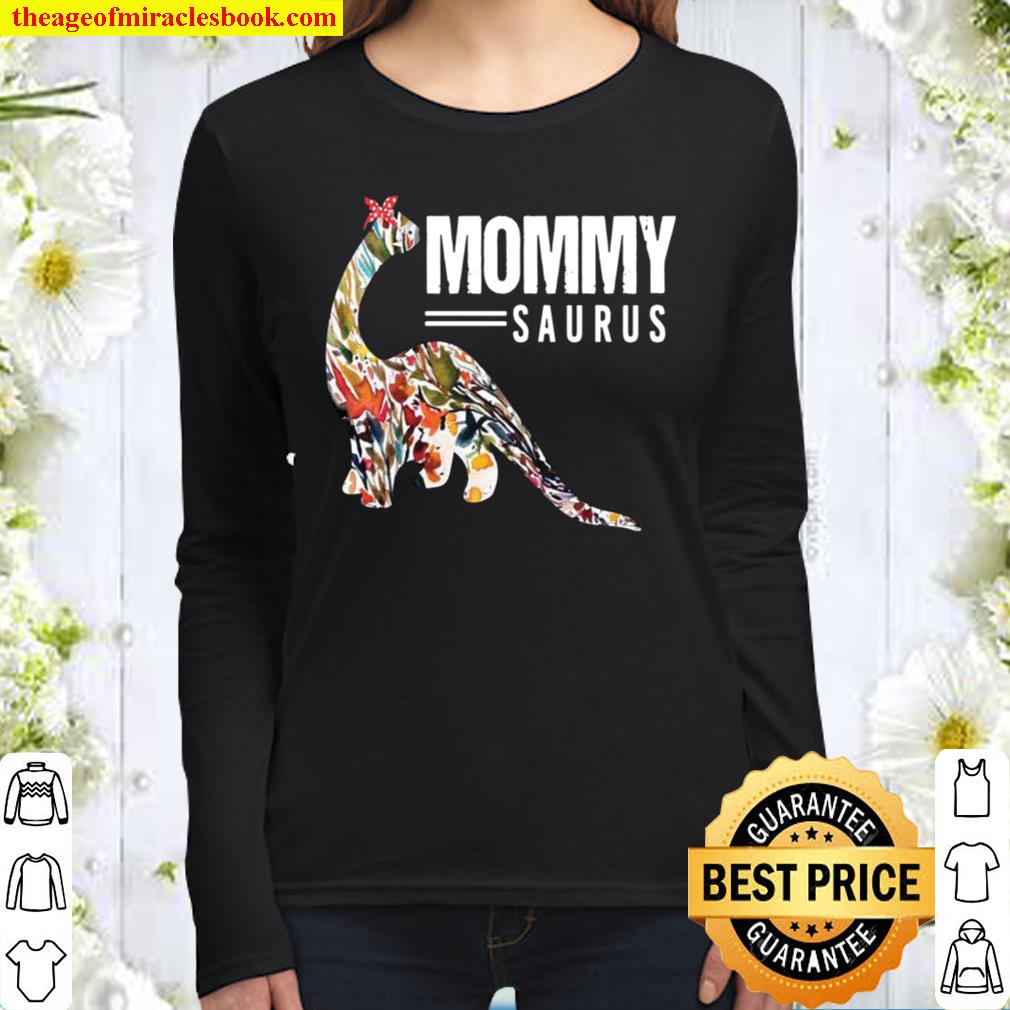 Women’s Mommy Saurus Mommy Saurus Rex Dinosaur Women Long Sleeved
