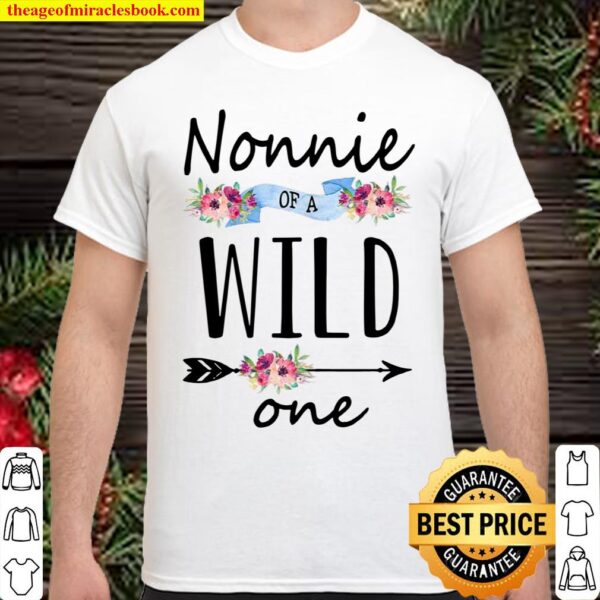 Womens Nonnie Of A Wild One 1St Birthday First Thing Nonnie Shirt
