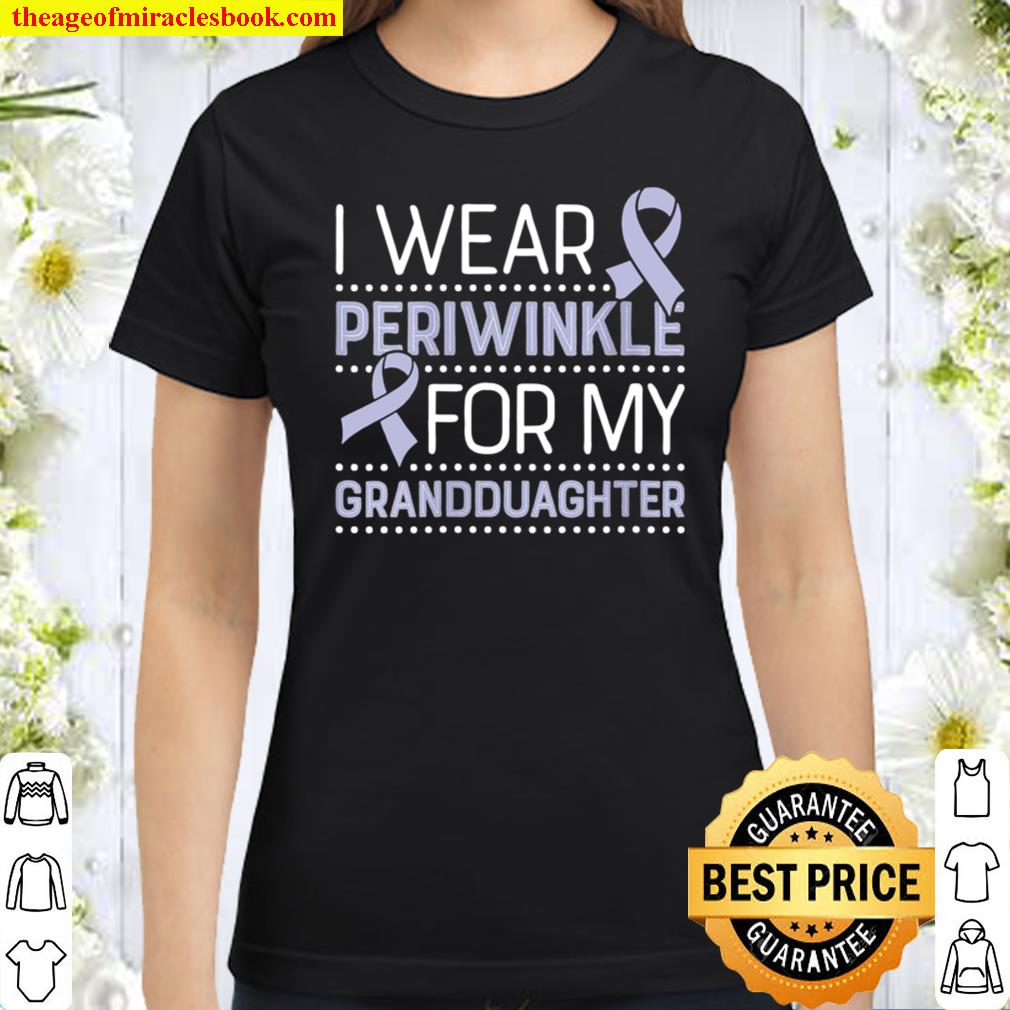 Womens Periwinkle for Granddaughter Stomach Cancer Awareness Ribbon Classic Women T-Shirt