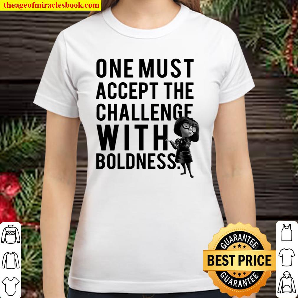 Womens Pixar Incredibles 2 Edna Mode Accept With Boldness Shirt