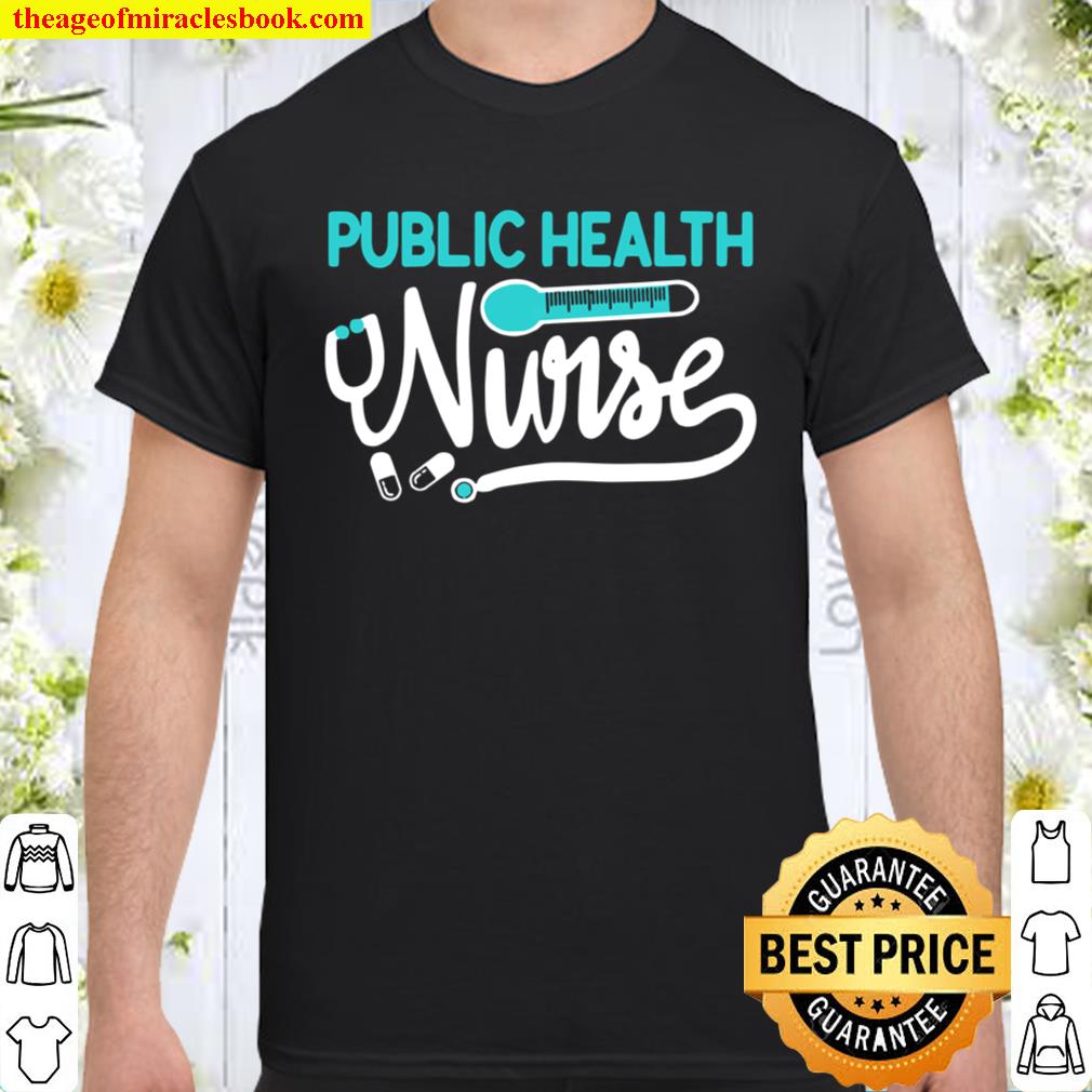 Womens Public Health Nurse Medical Registered Nursing Grad Shirt