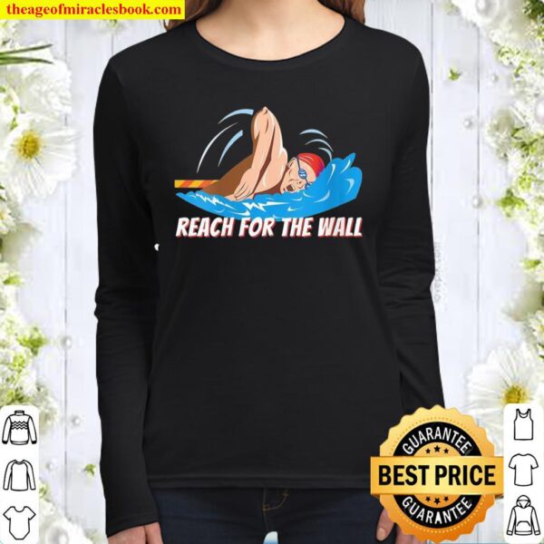 Womens Reach For The Wall Swimming Swimmer Water Sports Swim Women Long Sleeved