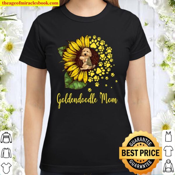 Womens Sunflower Goldendoodle Mom Dog Classic Women T-Shirt