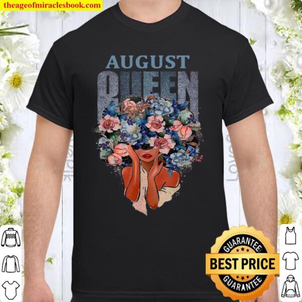 Womens This Queen Was Born In August Happy Birthday To Me Shirt