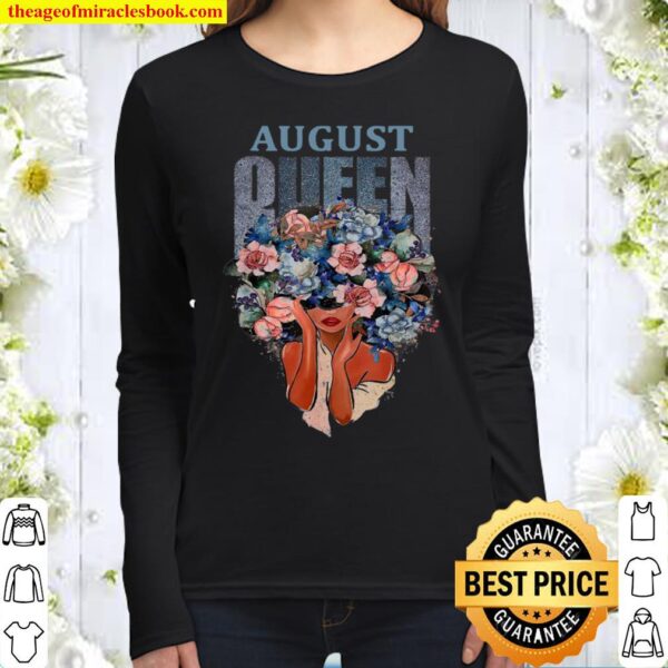 Womens This Queen Was Born In August Happy Birthday To Me Women Long Sleeved