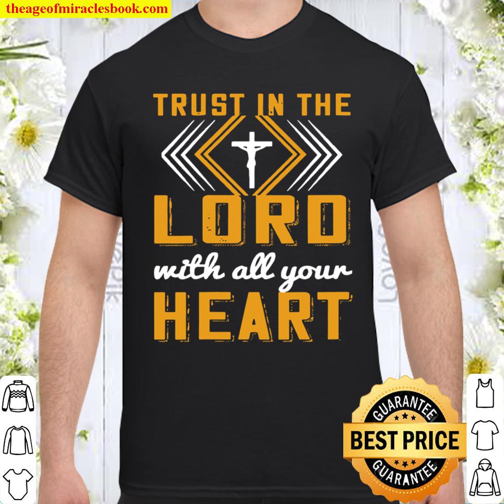 Womens Trust In The Lord With All Your Heart Bible Verse Shirt