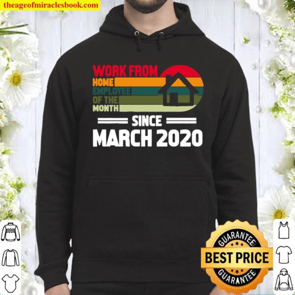 Work From Home Employee Of The Month Since March 2020 Vintage Retro Ve Hoodie