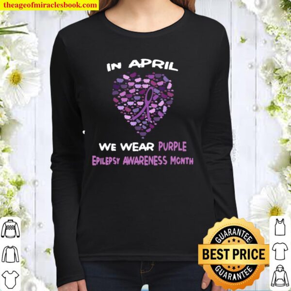 World Epilepsy Awareness Month in April We Wear Purple Women Long Sleeved