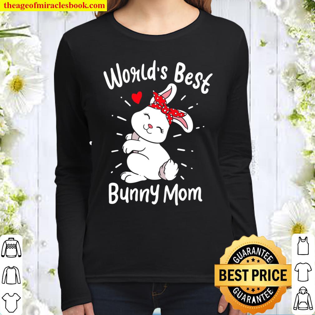 World’s Best Bunny Mom Clothing Women Gift Cute Easter Day Women Long Sleeved