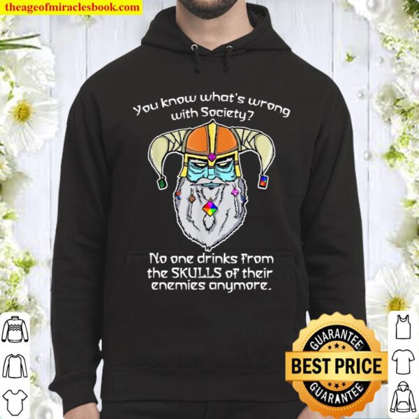 Wrong Society Drink From The Skull Of Your Enemies Viking Hoodie