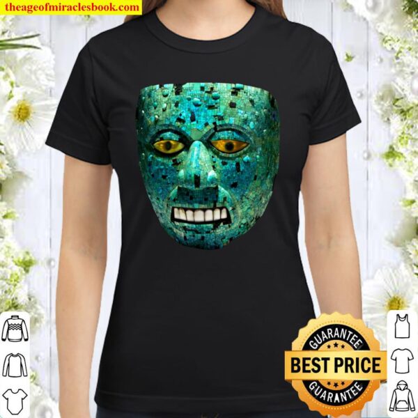 Xiuhtecuhtli Türkis Maske Aztekischer Gott des Feuers Classic Women T-Shirt