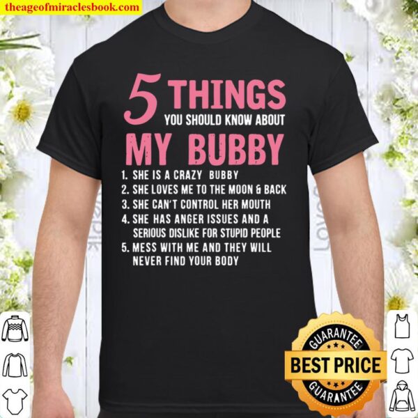 5 Things You Should Know About My Bubby Mother’s Day Shirt