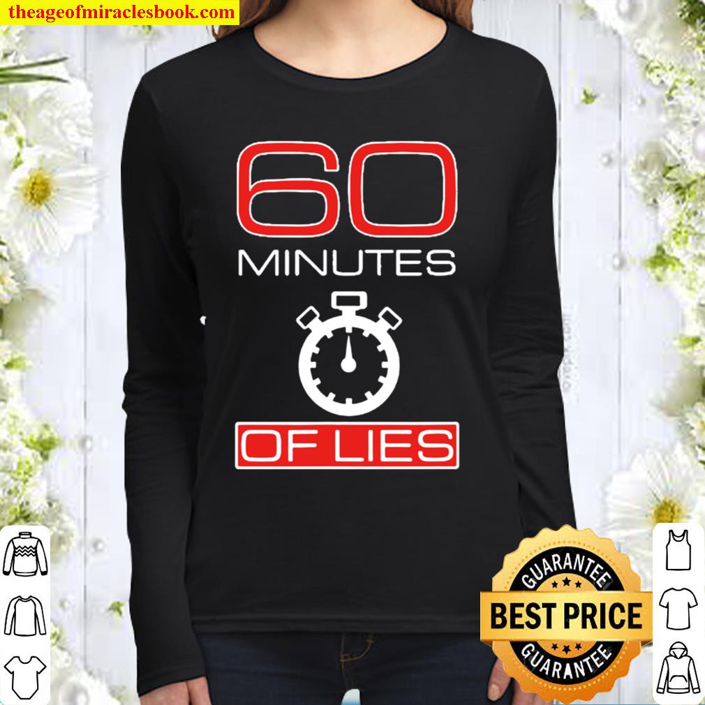 60 Minutes Of Lies Women Long Sleeved