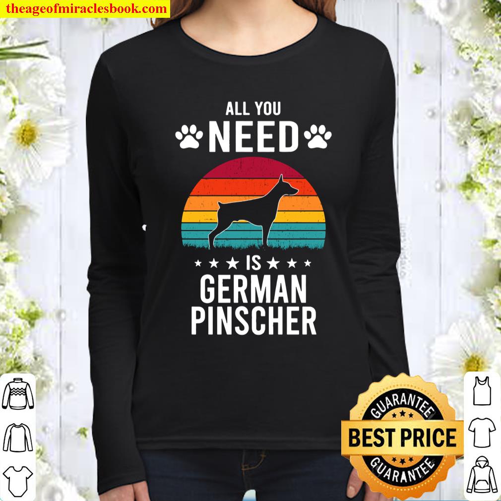 All You Need is German Pinscher Dog Women Long Sleeved