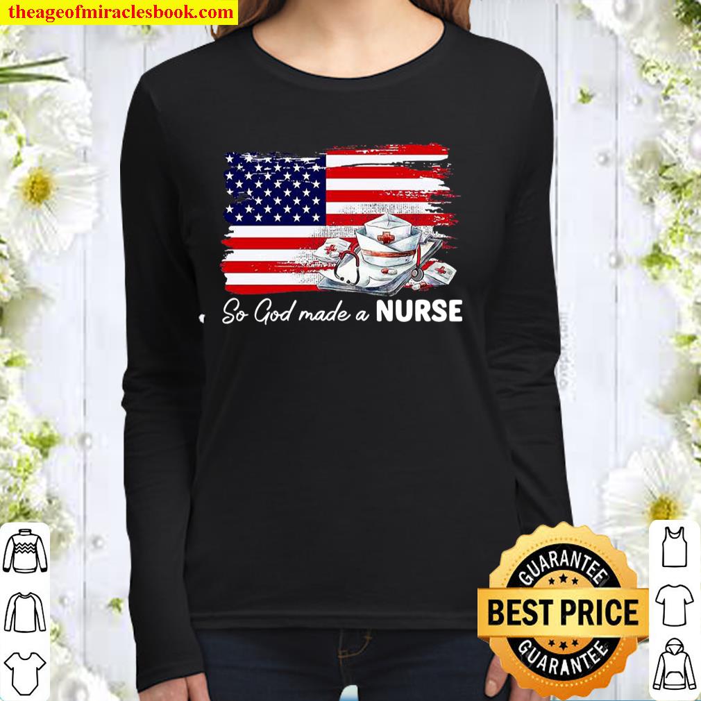 American flag so god made a nurse Women Long Sleeved