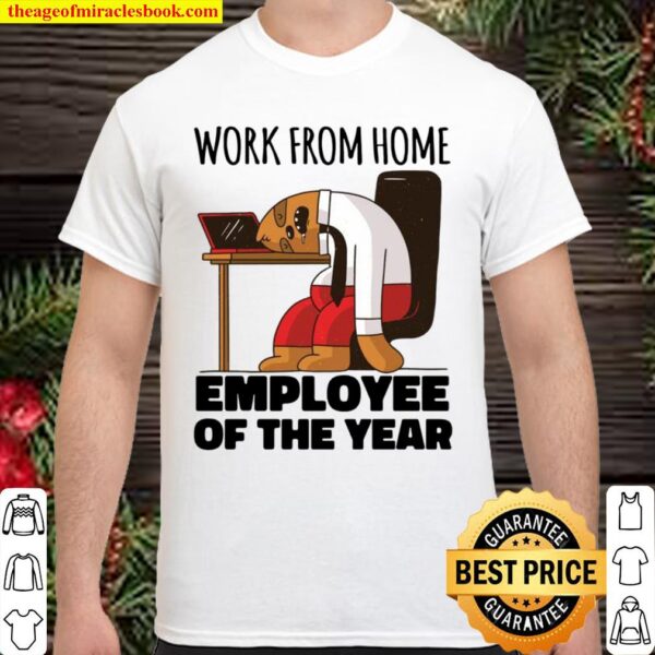 Arbeit von zu Hause aus Mitarbeiter des Jahres seit März Langarmshirt Shirt