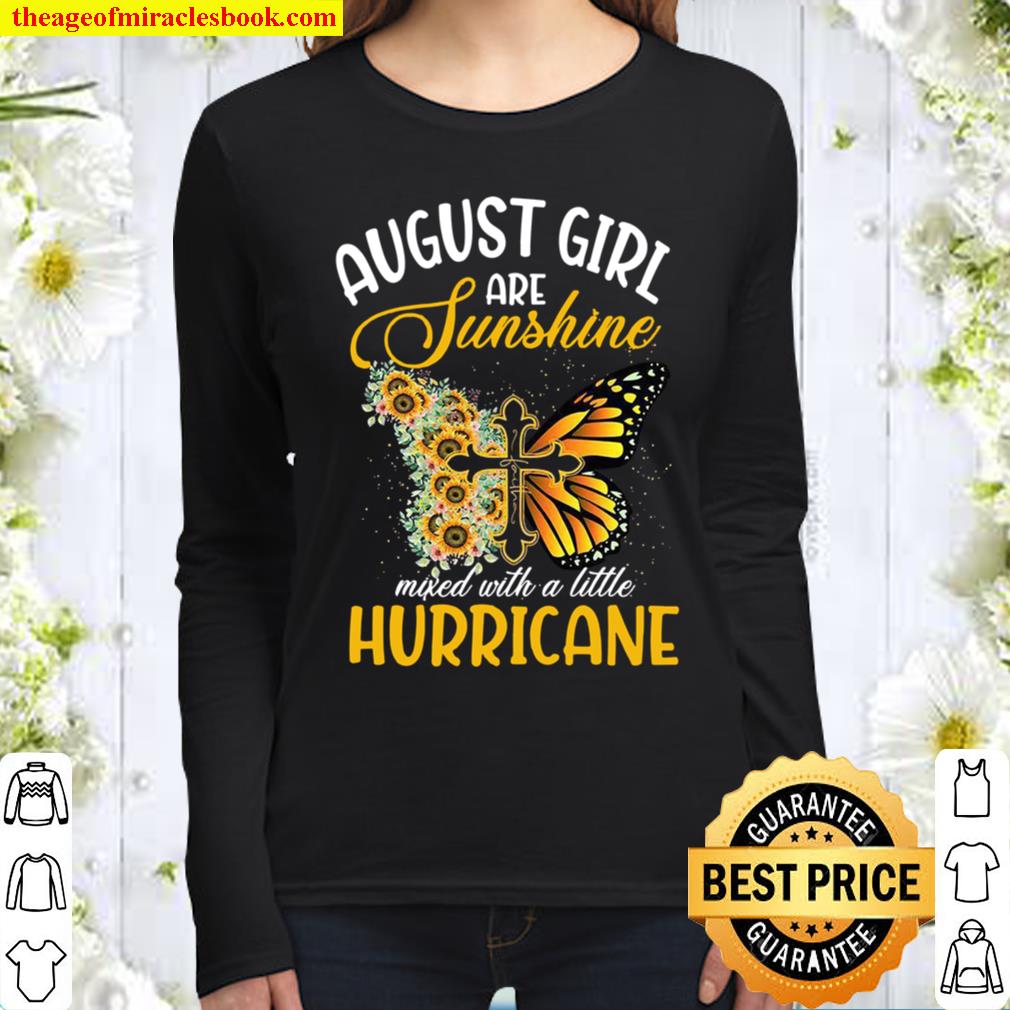 August Girl Are SunshineMixed With A Little Hurricane Women Long Sleeved