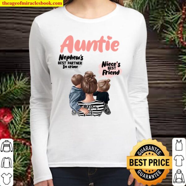 Auntie Nephew’s Best Partner In Crime Niece’s Best Friends Mom Of Women Long Sleeved