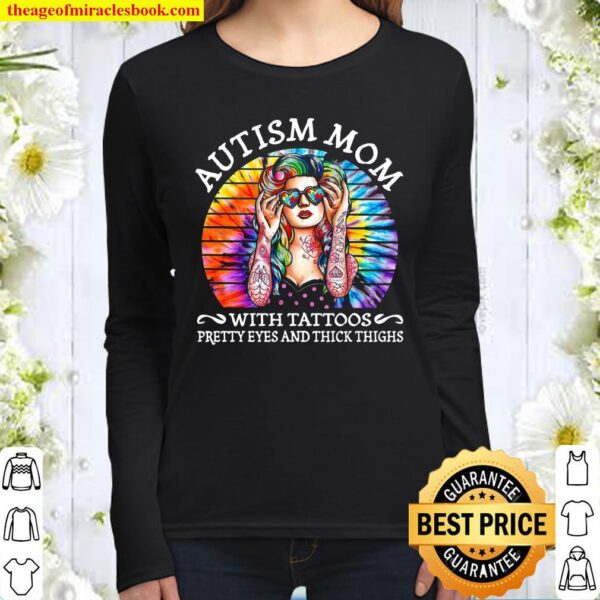Autism mom with tattoos pretty eyes and thick thighs Women Long Sleeved