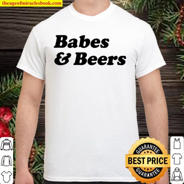 Babes _ Beers Funny Vintage Beer Shirt