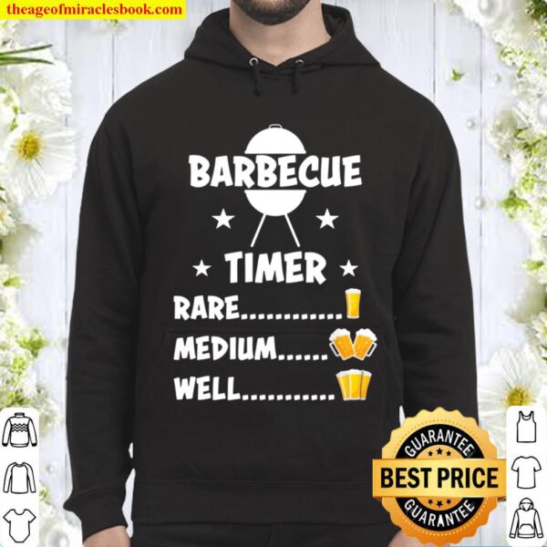 Barbecue Timer BBQ Grilling Drinking Grill Beer Hoodie