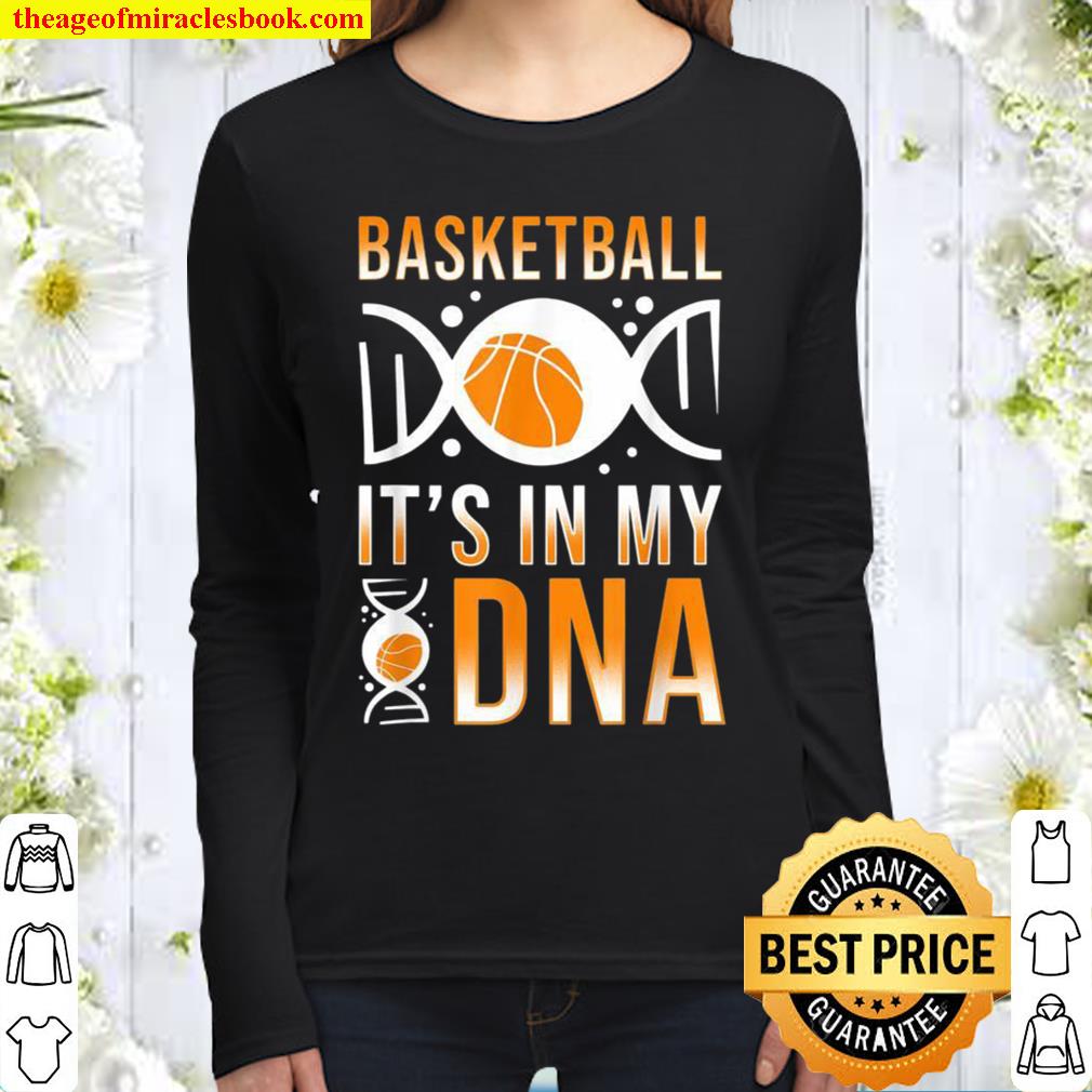 Basketball It’s In My DNA for BBall Players Women Long Sleeved