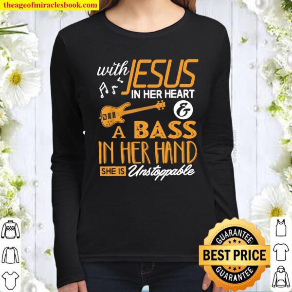 Bass Shirt With Jesus In Her Heart Bassist Girls Women Long Sleeved