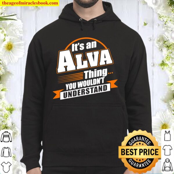 Best For ALVA ALVA Named Hoodie