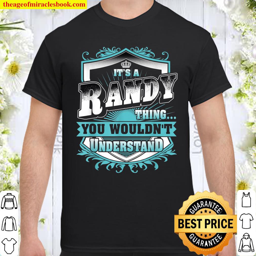 Best for RANDY RANDY named Shirt, hoodie, tank top, sweater