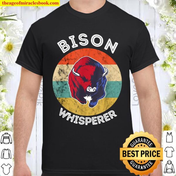 Bison Whisperer Buffalo Cattle Vintage Retro Sunset Colorado Shirt